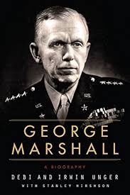 Amazon.com: George Marshall: A Biography: Unger, Debi, Unger, Irwin,  Hirshson, Stanley: Books