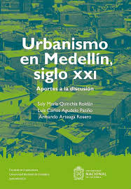 Ilustración de la universidad nacional. Ebook Urbanismo En Medellin Siglo Xix Aportes A La Discusion Universidad Nacional De Colombia
