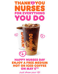 Sponsored by the international council of nurses, it celebrates the tireless efforts of nurses in maintaining public health. National Nurses Day 2021 How To Get A Free Dunkin Coffee