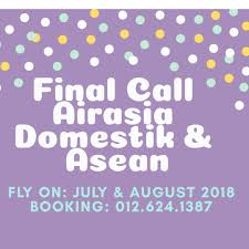 Membeli tiket secara online jauh lebih mudah dan murah daripada pesan atau order di kounter tiket airasia jangan lupa. Tiket Murah Final Call Airasia Domestik Asean July Aug 18 Tickets Vouchers Attractions Tickets On Carousell