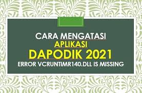 We did not find results for: Cara Mengatasi Dapodik 2021 Error Vcruntime140 Dll Is Missing Beritapppk Com