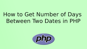 How To Get Number Of Days Between Two Dates In Php Atcodex Com In 2020 Get Number How To Get Absolute Value