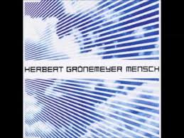 Find herbert grönemeyer mensch full album lyrics from lyrics007.com. Herbert Gronemeyer Mensch Spacemonkeyz Remix Youtube