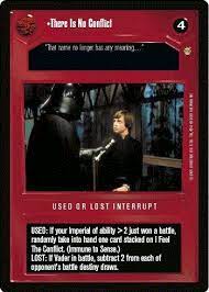 Star Wars Ccg There Is No Conflict