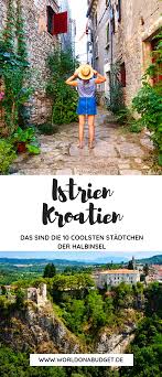 Rovinj die perle von istrien, eine stadt die man unbedingt besuchen soll, mit unsere video möchte wir ihnen gerne die tolleste orte in rovinj präsentieren. Istrien Sehenswurdigkeiten Tipps Fur Deinen Urlaub In Kroatien Kroatien Reisen Istrien Kroatien Kroatien Urlaub