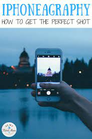 How To Take Great Travel Photos With An Iphone Photography Tips Iphone Iphone Photography Travel Photography Tips