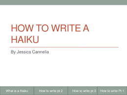 Of exercises and free downloadable workbook. Ppt How To Write A Haiku Powerpoint Presentation Free Download Id 5560767