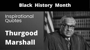 Thurgood Marshall Quotes Inspirational Quotes Thurgood Marshall Youtube