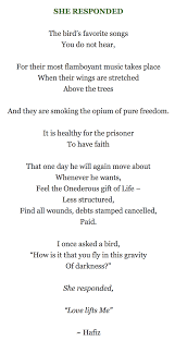 I Once Asked A Bird How Is It That You Fly In This Gravity Of Darkness She Responded Love Lifts Me Hafiz Hafiz Quotes Hafez Quotes Poems