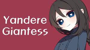 Yandere Giantess Kidnaps You (ASMR Roleplay) [F4A] - YouTube
