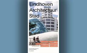 / de geniale stad van koen de. Eindhoven Architectuur Stad De 100 Beste Gebouwen Bouwenwonen Net
