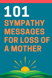 Check spelling or type a new query. 101 Short Condolence Messages For Loss Of A Mother Futureofworking Com