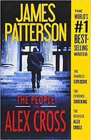 Amazon Com The People Vs Alex Cross 9781538745519 James Patterson Books In 2020 The People Vs Alex Cross Series James Patterson