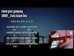Sebenarnya aku ingin mengungkapkan rasa. Chord Gitar Paling Gampang Souqy Cinta Dalam Doa Youtube