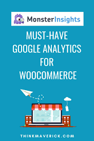 Monsterinsights Must Have Google Analytics For Your Woocommerce Thinkmaverick My Personal Journey Through Entrepreneurship Google Analytics Ecommerce Marketing Analytics