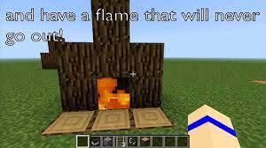 1 block in each direction around where the fire will be needs to be clear or made of a nonflammable material, so a 3 by 3 square around it. How To Make A Fireplace That Doesn T Burn Blocks And Never Goes Out Minecraft Youtube