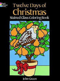 Christian coloring pages for kids are a superb tool … read more. Twelve Days Of Christmas Stained Glass Coloring Book Dover Pictorial Archive Series Green John 9780486291949 Amazon Com Books