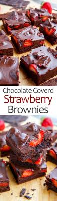 Chocolate Covered Strawberry Brownies Recipe Desserts Strawberry Recipes Brownie Recipes