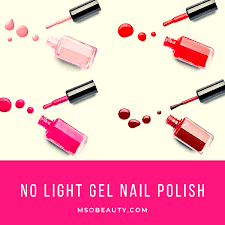Best No Light Gel Polish Gel Nail Polish Without Uv Light Ms O Beauty