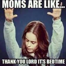 The other night i broke down in my husband's arms and told him that sometimes i just wanted to run away and never look back. 50 Best Mom Memes Mom Com