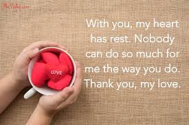 All i can say is, thanks! Best Thank You My Love Messages