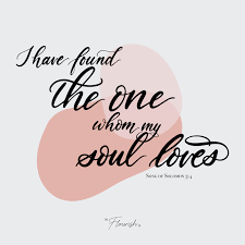 The beloved praises the appearance and character of the maiden. Wedding Bible Verses The Flourish Co