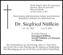 Nüßlein beantwortet die fragen einfach nicht. Traueranzeigen Von Siegfried Nusslein Trauer Merkur De