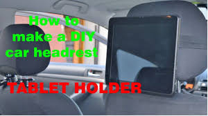 how to make a diy car headrest tablet holder how2db com tablet holder diy car diy phone holder