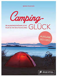 Edc camping 2021 ^_^ (unofficial): Camping Gluck 80 Aussergewohnliche Platze In Deutschland Erweiterte Und Aktualisierte Neuausgabe 2021 Ebook Staschen Bjorn Amazon De Kindle Shop