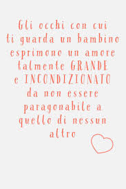 Un Amore Grande E Incondizionato Dindalon Citazioni Casuali Amore Filastrocche