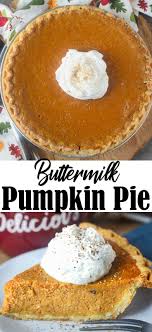 Buttermilk Pumpkin Pie Recipe Butter Your Biscuit Recipe Pumpkin Pie Recipes Easy Holiday Desserts Pumpkin Pie