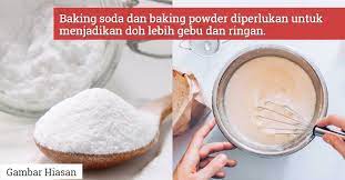 Maybe you would like to learn more about one of these? Macam Sama Tapi Tak Ini Perbezaan Baking Soda Dengan Baking Powder Dalam Masakan