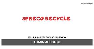 From humble beginnings, jk klang recycle sdn bhd has grown from a small business into organization that boosts a modern range of products and services to accommodate the everyday changing need of our valued clients and the environment in which we live. Jawatan Kosong Terkini Spreco Recycle Admin Account Gaji Rm2000 Kerja Kosong Kerajaan Swasta