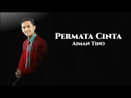 Ku disini kan setia menunggumu oh kasihku meskipun maut mendatang. Aiman Tino Permata Cinta Lirik Promo Youtube