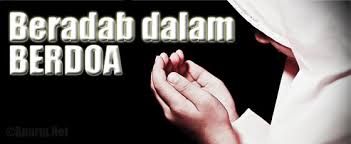 Adab Dalam Berdoa