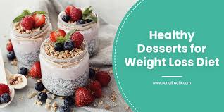 Our mums have lost over 3 million kg with our weight loss recipes and our 28 day challenges. Top 9 Healthy Desserts For Weight Loss Diet Sonali Malik