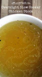 Overnight Slow Cooker Chicken Stock Recipe Slow Cooker Chicken Broth Chicken Stock Recipe Homemade Chicken Stock