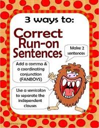 Fix each sentence two times: Run On Sentences Lessons Blendspace