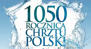 Przyjęcie chrztu przez księcia mieszka i w 996 r. Rozstrzygniecie Konkursu Plastycznego Zorganizowanego Z Okazji 1050 Rocznicy Chrztu Polski Wiecbork