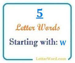 Five Letter Words Starting With W For Domain Names And Scrabble Letterword Com