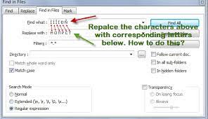Regexp_replace is similar to the replace function, but lets you search a string for a regular expression pattern. Notepad How To Replace Different Characters With Corresponding Letters At Once Super User