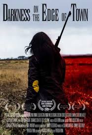 Ultimately giving our members…an edge in life. Film Review Darkness At The Edge Of Town 2014 Hnn