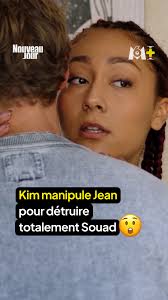 « Je pensais que je pouvais compter sur toi mais bon, comme ça c'est  clair... » 🙄, Kim tisse sa toile et joue avec les sentiments de Jean pour  mieux atteindre Souad., 👉 À votre avis, jusqu'où Jean ...