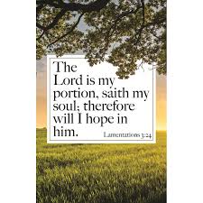 And the lord god formed man of the dust of the ground, and breathed into his nostrils the breath of life; Bulletin The Lord Is My Portion Lamentations 3 24
