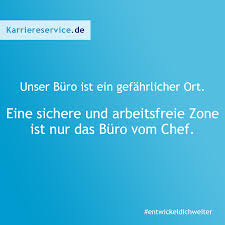 Lustige Spruche Uber Das Buro Vom Chef Lustige Spruche Karriere Zitate Spruche