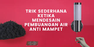Banyak warga yang tinggal di bantaran membuang sampah langsung di solusi tepat guna untuk mengatasi darurat sampah domestik di indonesia ? Trik Sederhana Ketika Mendesain Pembuangan Air Anti Mampet Pt Wahana Duta Jaya Rucika