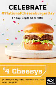 National hamburger day on may 28th wraps up national burger month and also ushers in hamburger. National Cheeseburger Day Burger 21 Burgers Reinvented