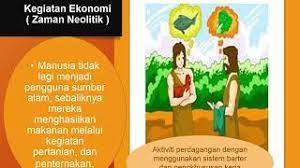 Kegiatan ekonomi masyarakat pada zaman neolitik, mereka amat mementingkan perkembangan aktiviti pertanian dan penternakan binatang. Cik Nadia Sejarah Tingkatan 1 Unit 3 3 Kegiatan Ekonomi Zaman Prasejarah Youtube