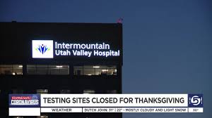 Covid 19 Testing Sites Closed For Thanksgiving