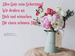 Alles Gute Zum Geburtstag Wir Denken An Dich Und Wunschen Dir Einen Schonen Tag